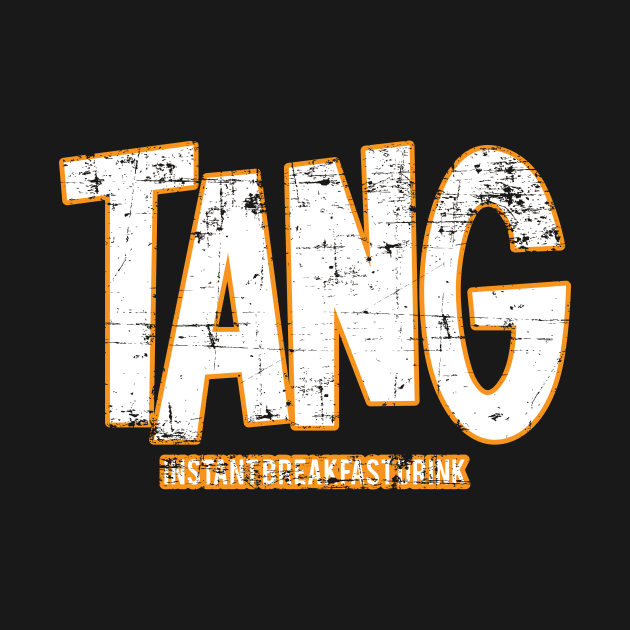 Tang Instant Breakfast Drink Orange White by Fresh Fly Threads