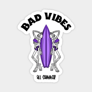 bad vibes surf board Magnet