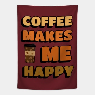 COFFEE Drinker Coffee Makes Me Happy Tapestry