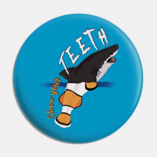 Show your teeth!!! Pin