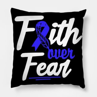 Faith Over Fear Colon Cancer Awareness Ribbon Pillow