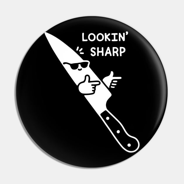 Lookin' Sharp Pin by obinsun