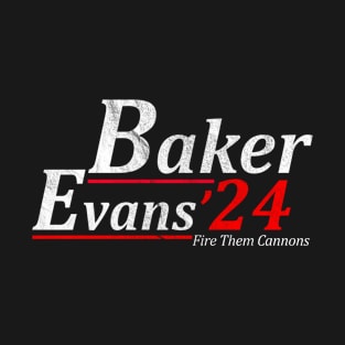 Baker Evans 24 Fire Them Cannons T-Shirt