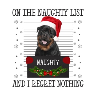 On The Naughty List, And I Regret Nothing T-Shirt