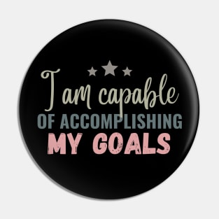 I Am Capable (Affirmation) Pin