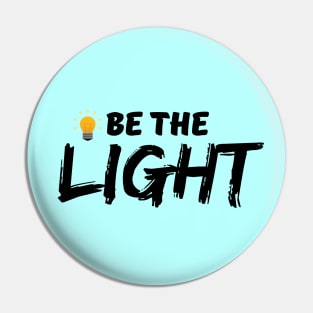 Be the light - Christian Pin