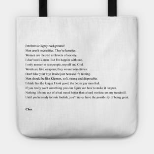 Cher Quotes Tote