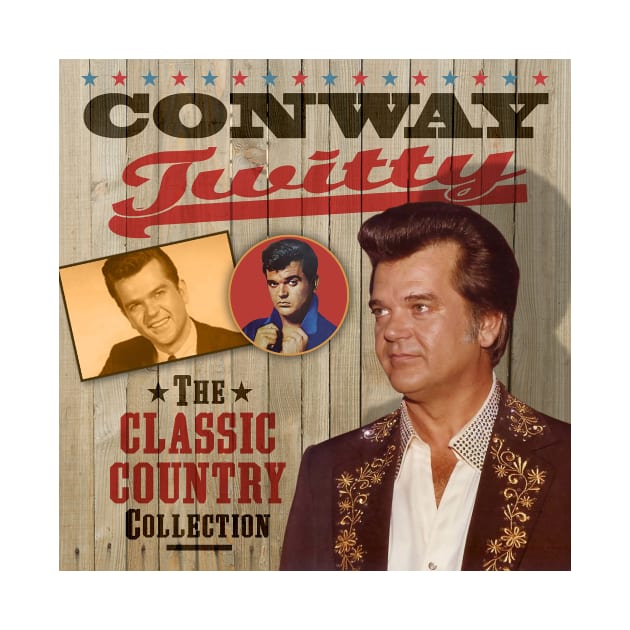 Conway Twitty - The Classic Country Collection by PLAYDIGITAL2020