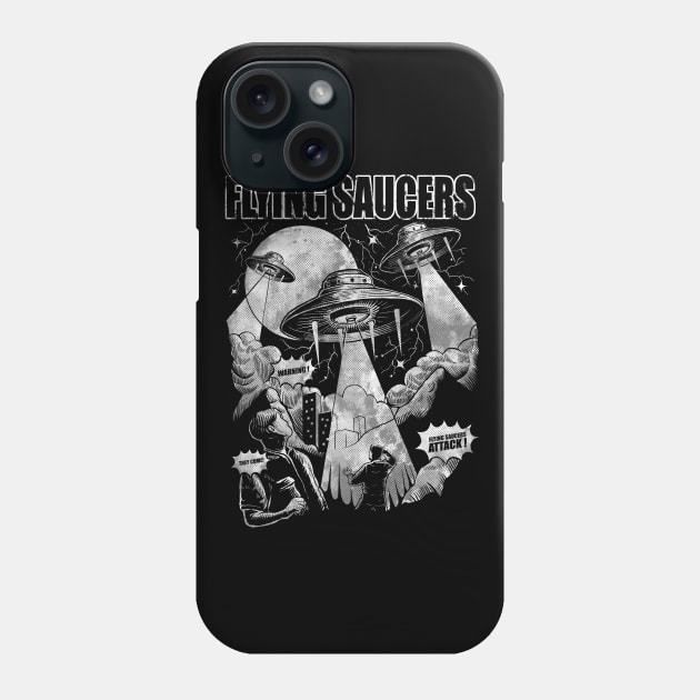 The Flying Saucers are here. For B-Movie lovers and space adventure fans. Phone Case by BecomeAHipsterGeekNow