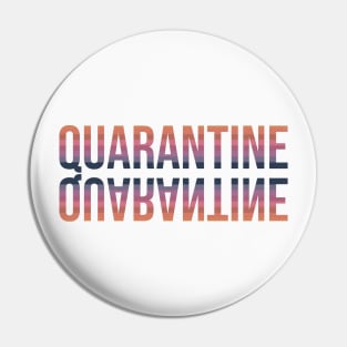 Quarantine Pin