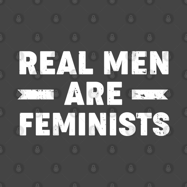 Real Men Are Feminists Feminism by TeeTeeUp