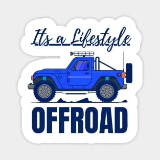 It's a lifestyle, OFFROAD Magnet