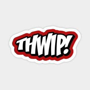 Comic Sounds - THWIP! Magnet