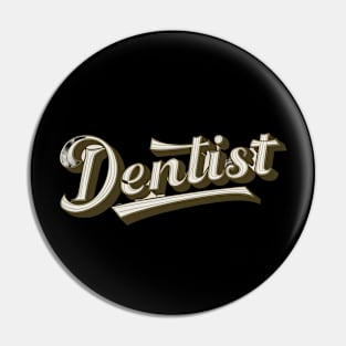 Cool retro dentist Pin