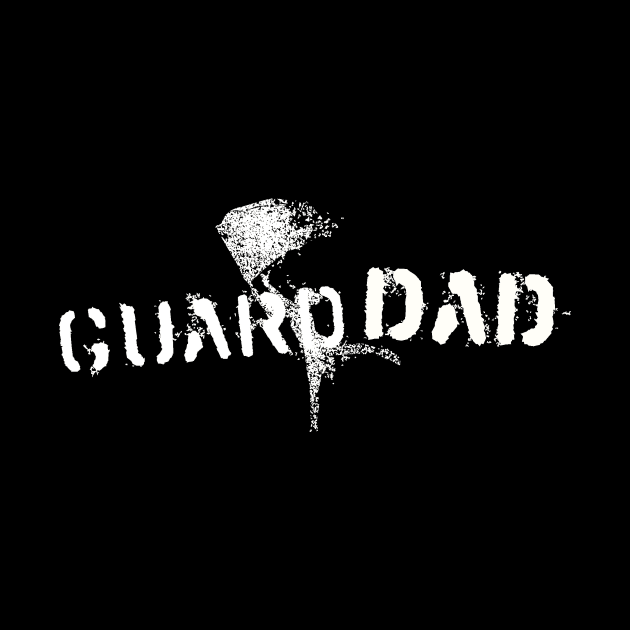 2019 "Guard Dad" double-sided by GlencoeHSBCG