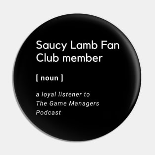 The Game Managers Podcast Saucy Lamb Club Definition Pin