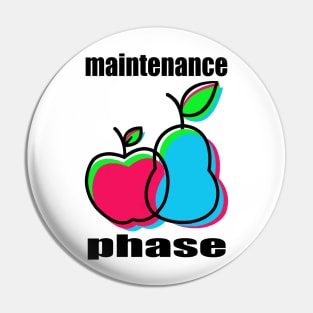 Maintenance Phase Pin