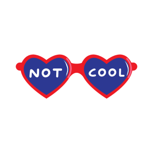 Not Cool, Man! T-Shirt