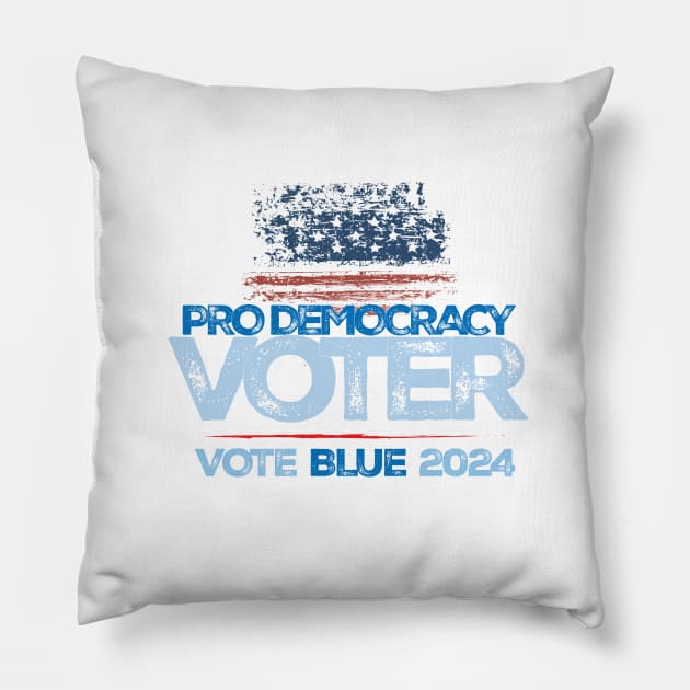 Pro-Democracy Voter, Vote Blue 2024 Pillow by Stonework Design Studio