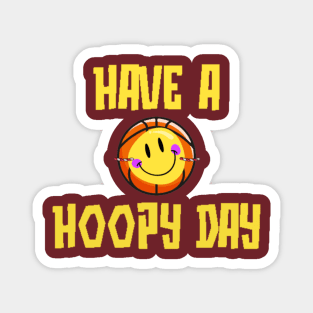 Have A Hoopy Day Magnet