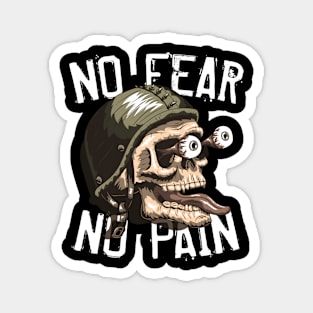 No Fear, No Pain Magnet