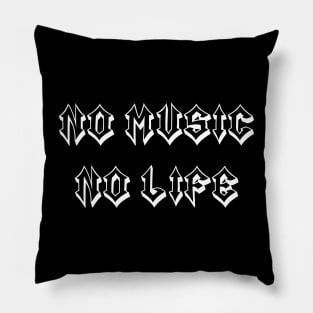 no life no music Pillow