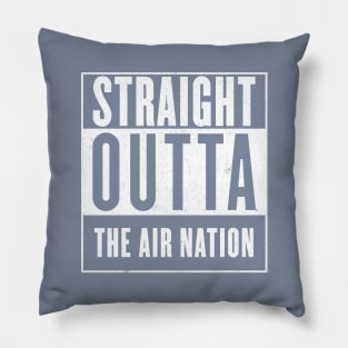 Straight Outta the Air Nation Pillow