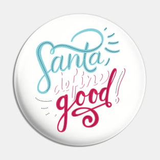 Santa, Define Good Pin