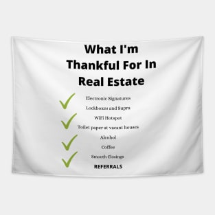 What im thankful for in real estate Tapestry