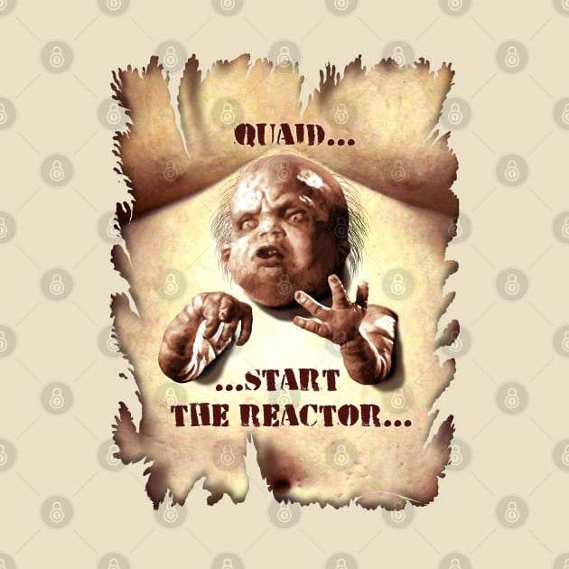 Total Recall (1990) Kuato: "QUAID...START THE REACTOR..." by SPACE ART & NATURE SHIRTS 