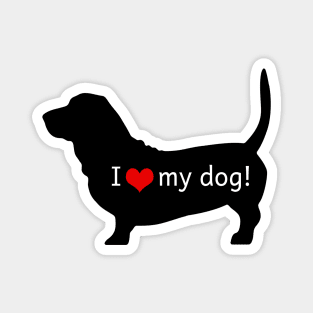 I Love My Dog Magnet