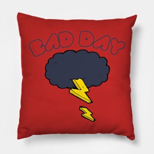 Bad Day Pillow