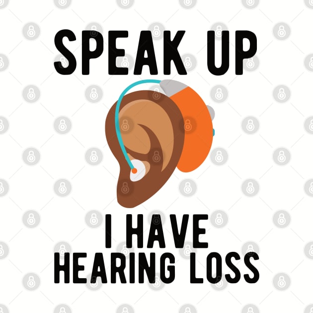 speak up i have hearing loss deaf  hearing asl  audio  impaired  sign   aid  lipread  deafness   bsl  disability communication by Gaming champion