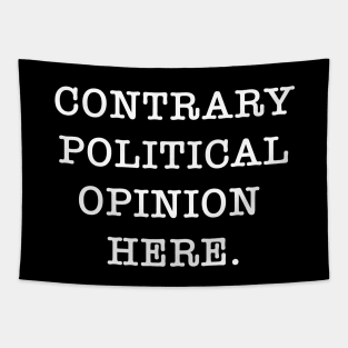 Contrary Political Opinion Tapestry