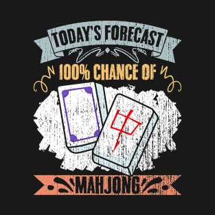 Retro Today's Forecast 100% Chance Of Mahjong A Mahjong Fan T-Shirt