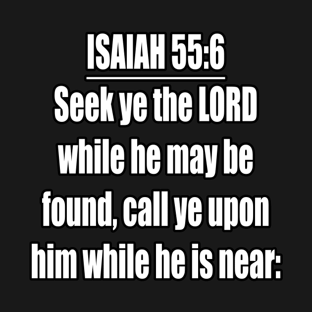 Isaiah 55:6 King James Version (KJV) by Holy Bible Verses