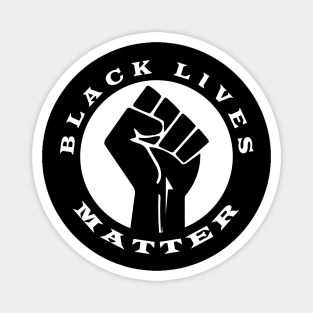 Black Lives Matter Fist and Circle with Wording Magnet