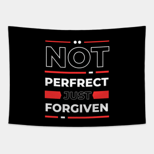 Not Perfect Just Forgiven | Christian Saying Tapestry