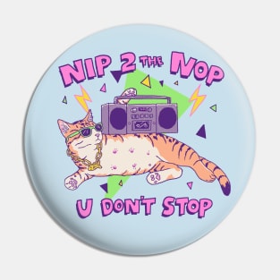 Nip 2 The Nop Pin