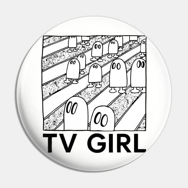 tv girl • • Original Fan Art Design Pin by unknown_pleasures