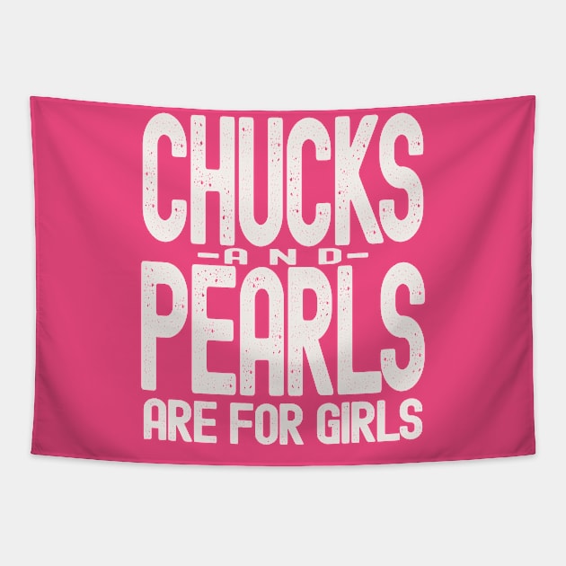 Chucks and Pearls are for Girls Tapestry by Etopix