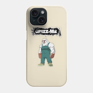 Grizz-Me Phone Case