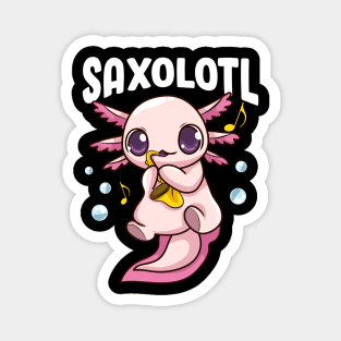 Cute & Funny Saxolotl Adorable Sax Playing Axolotl Magnet