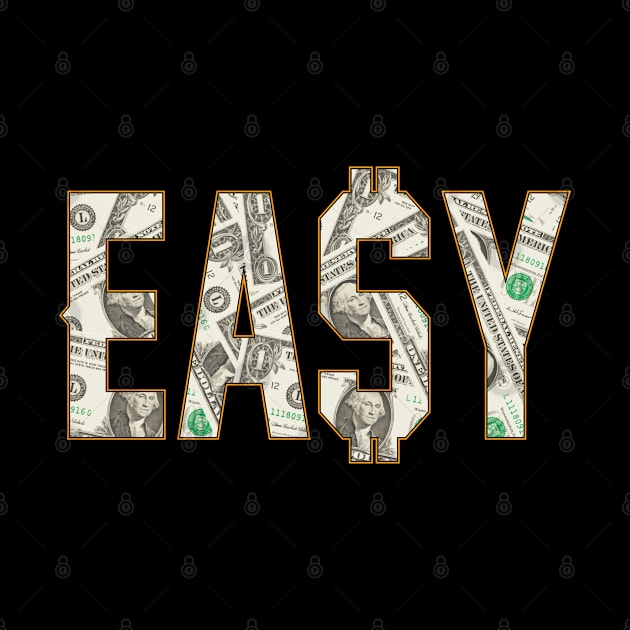 Easy Money by iMAK