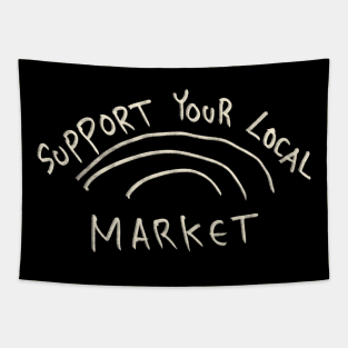 Support Your Local Market Tapestry