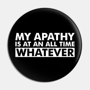 APATHY Pin