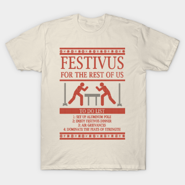 Festivus To Do List Ugly Christmas Festivus T Shirt Teepublic