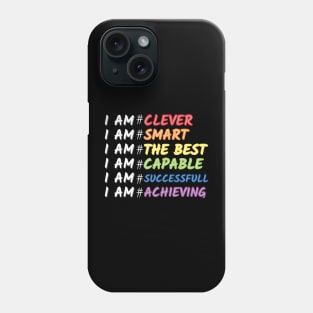 Daily Motivational Affirmation Self Love Quote Design Phone Case