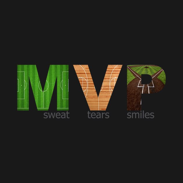 MVP sweat,tears,smiles by Hercules t shirt shop