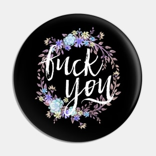 Fuck you Pin